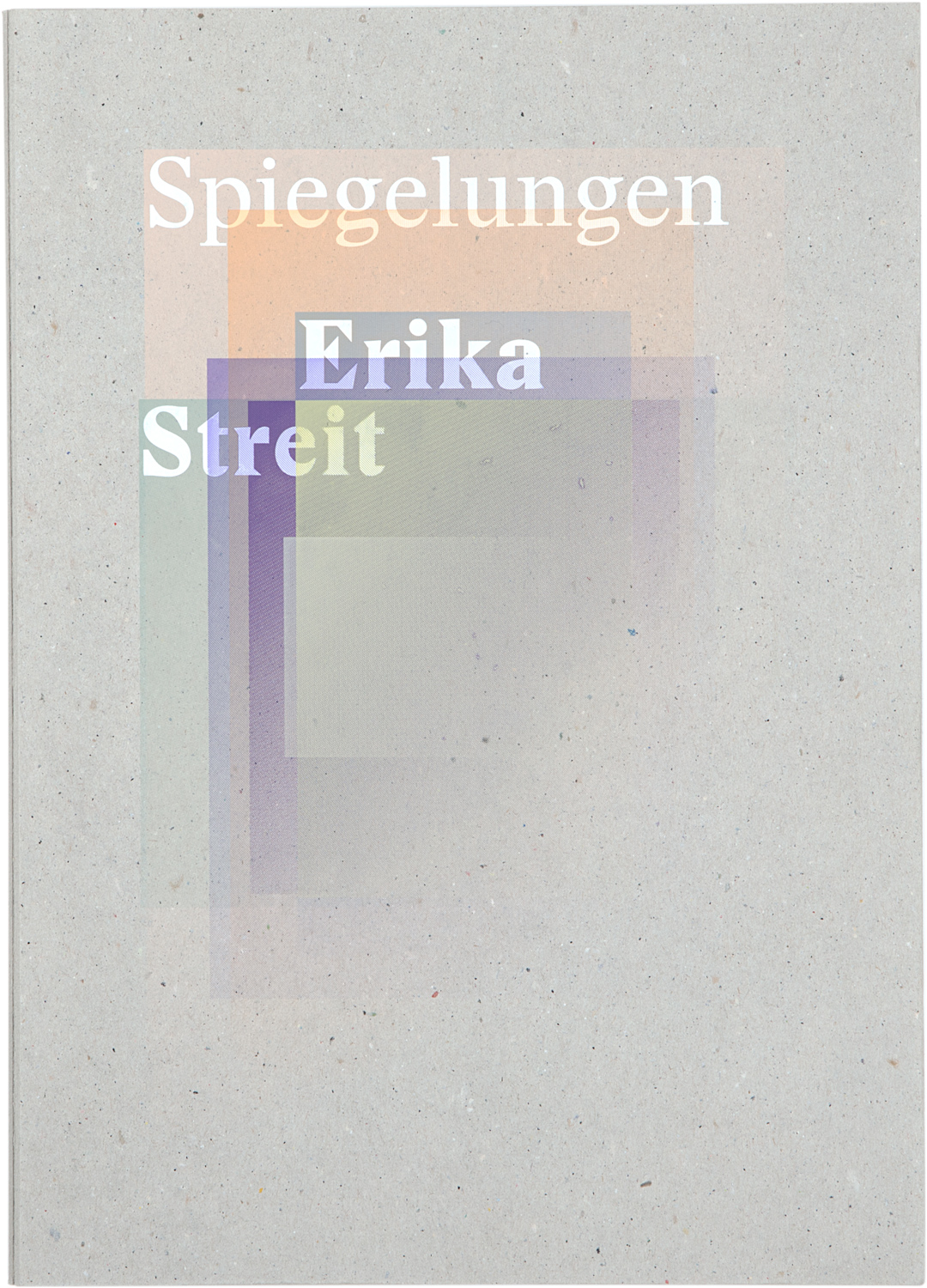 Erika Streit Spiegelungen